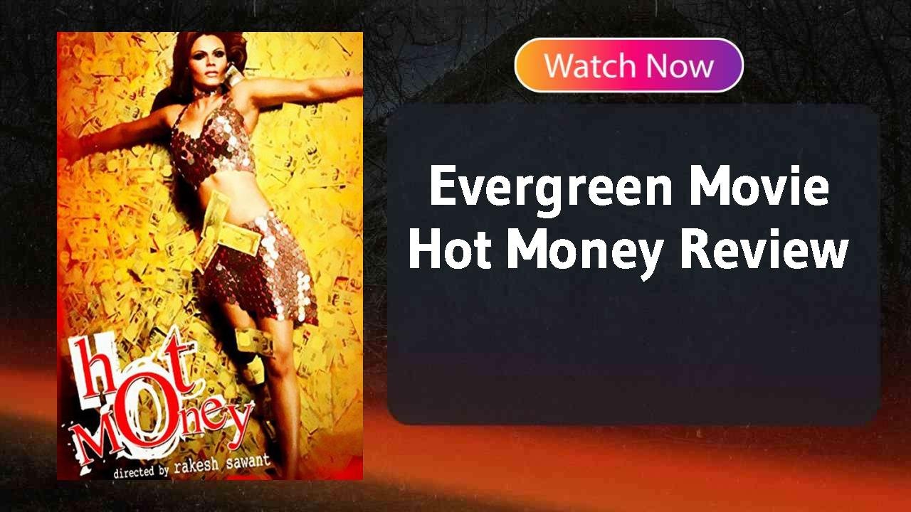 Hot Money