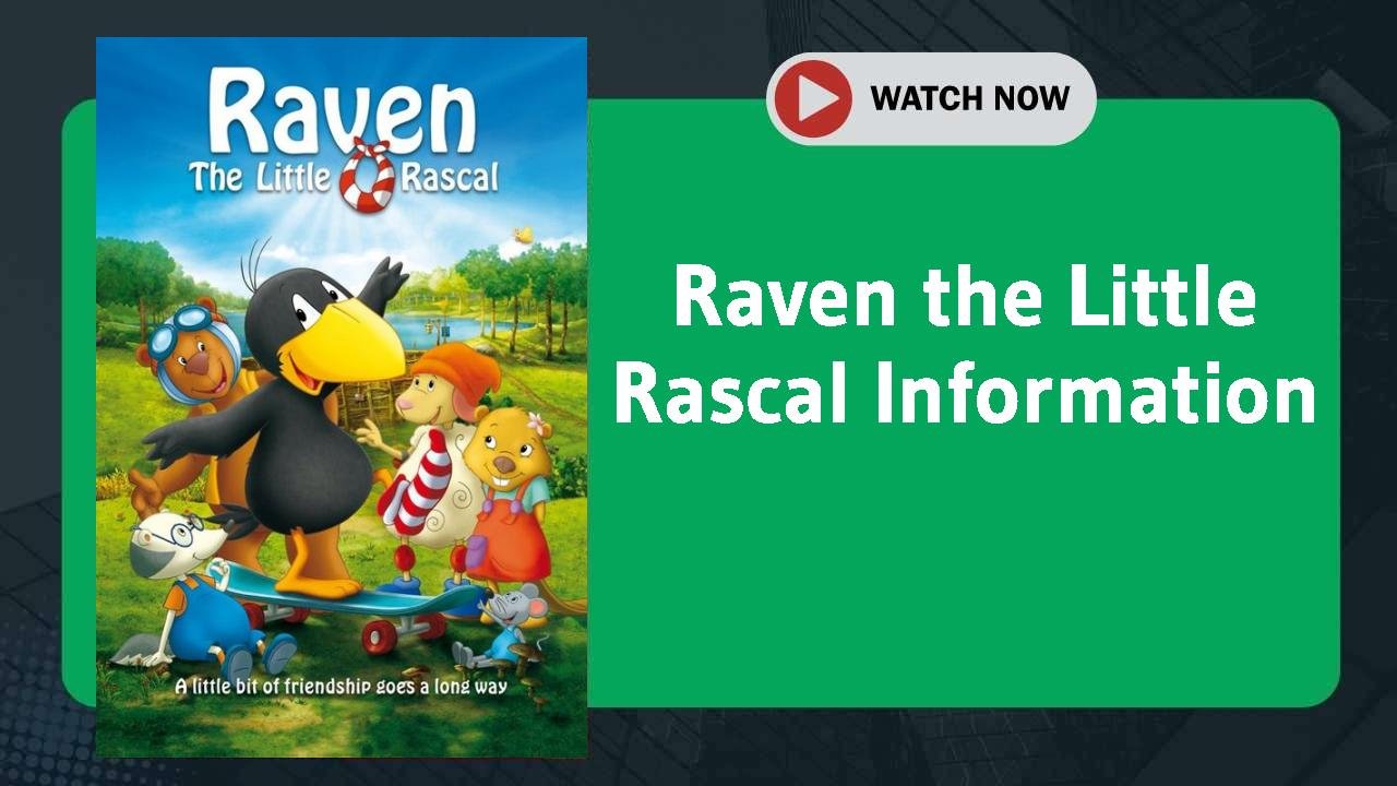 Raven the Little Rascal