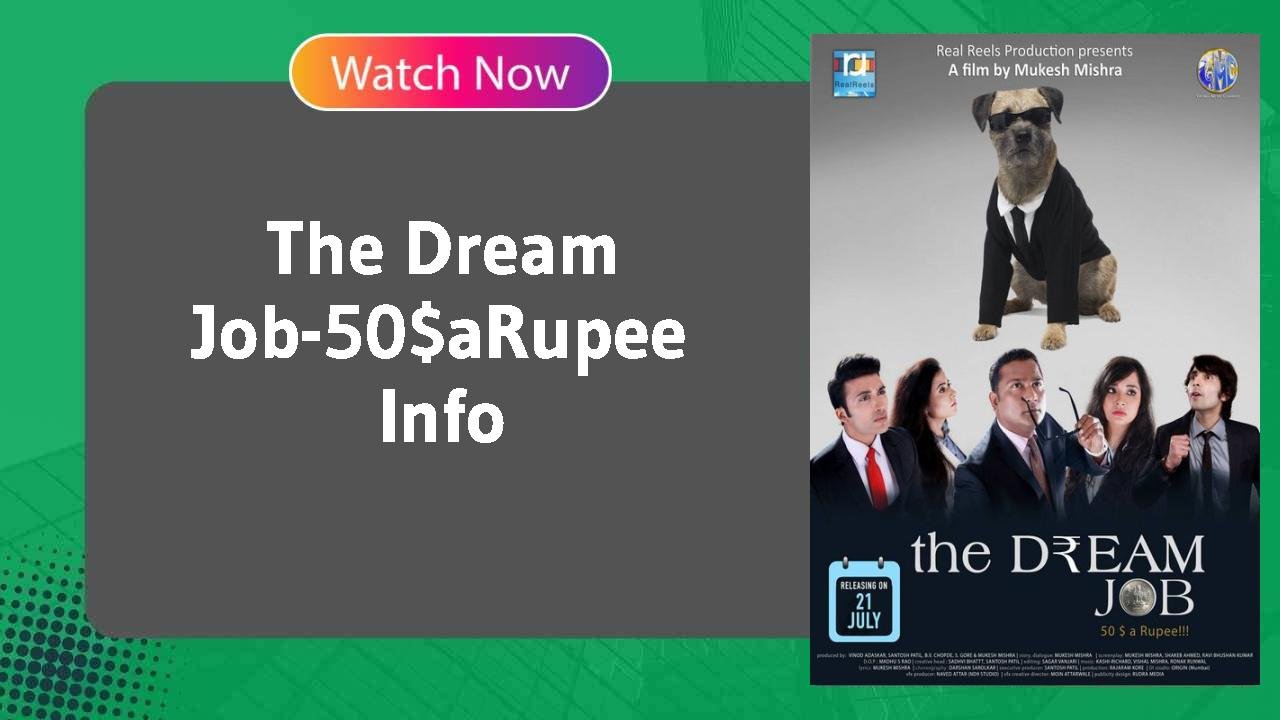 The Dream Job-50$aRupee